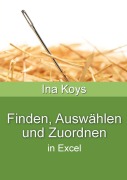 Finden, Auswählen und Zuordnen - Koys Ina
