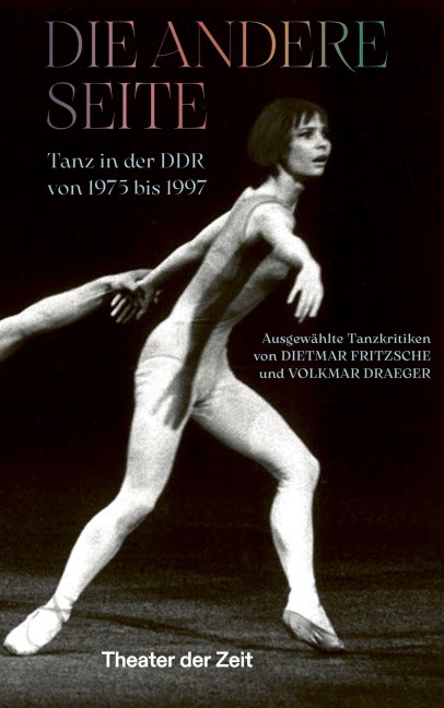 Die andere Seite - Frank-Manuel Peter, Deutsches Tanzarchiv Köln
