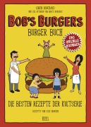 Cover-Bild zum Titel 'Bob's Burgers Burger Buch' von 'Lauren Bouchard et. al., Cole Bowden'