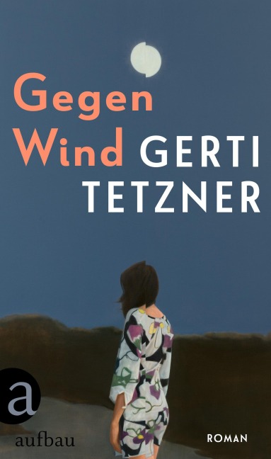Gegen Wind - Gerti Tetzner