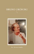 Cover-Bild zum Titel 'Bruno Gröning' von 'Petra Michaela Schneider'