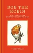 Cover-Bild zum Titel 'Bob the Robin' von 'Tony Putman'