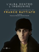 Cover-Bild zum Titel 'L' alba dentro l'imbrunire. Una storia illustrata di Franco Battiato' von ''