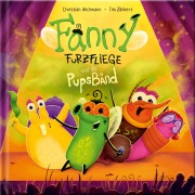 Fanny Furzfliege und die PupsBänd - Christian Wichmann