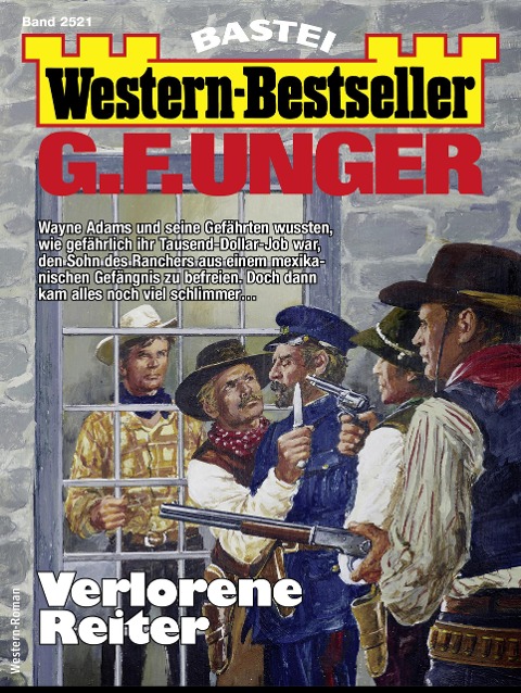 G. F. Unger Western-Bestseller 2521 - G. F. Unger