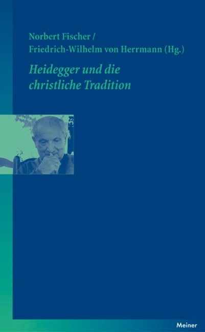 Heidegger und die christliche Tradition - 