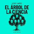 Cover-Bild zum Titel 'El árbol de la ciencia' von 'Henry James'