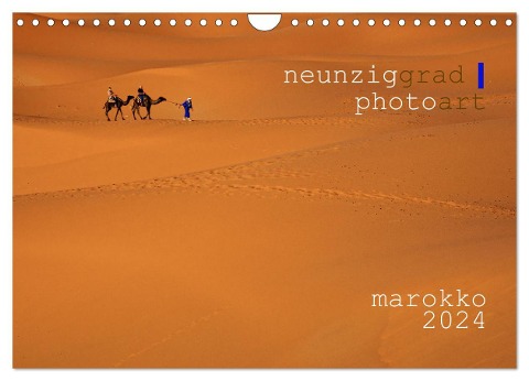 neunziggrad I photoart: marokko (Wandkalender 2024 DIN A4 quer), CALVENDO Monatskalender - Jörn Heller