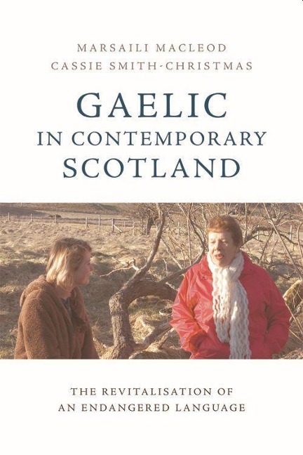 Gaelic in Contemporary Scotland - 