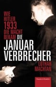 Cover-Bild zum Titel 'Die Januarverbrecher' von 'Lothar Machtan'