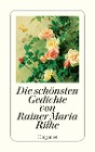  Die schönsten Gedichte von Rainer Maria Rilke