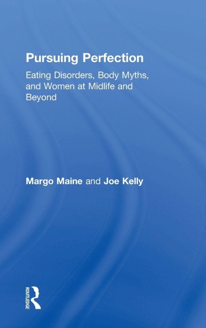 Pursuing Perfection - Margo Maine, Joe Kelly