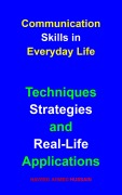 Cover-Bild zum Titel 'Communication Skills in Everyday Life' von 'Naveed Ahmed Hussain'
