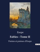 Cover-Bild zum Titel 'Fables - Tome II' von 'Esope'