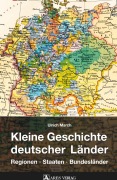 Cover-Bild zum Titel 'Kleine Geschichte deutscher Länder' von 'Ulrich March'