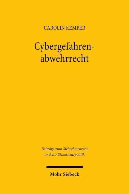 Cybergefahrenabwehrrecht - Carolin Kemper