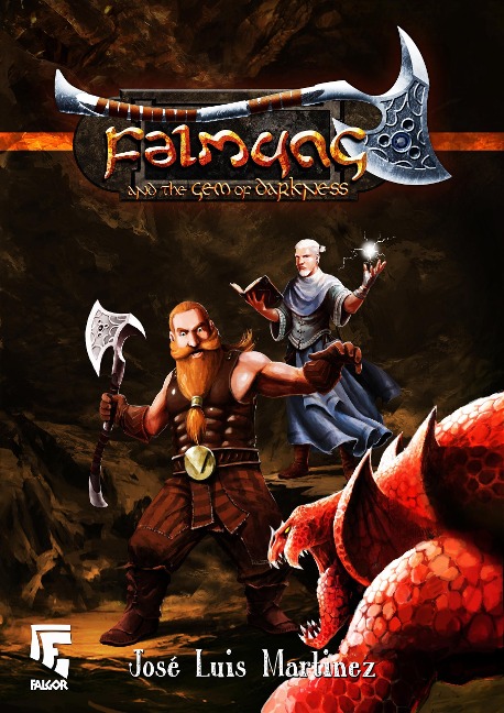 Falmung: and the Gem of Darkness (CHRONICLES OF ISGRAMORT, #1) - Jose Luis Martinez