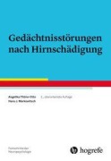 Cover-Bild zum Titel 'Gedächtnisstörungen nach Hirnschädigung' von 'Angelika Thöne-Otto, H. J. Markowitsch'