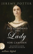 Cover-Bild zum Titel 'Das Geheimnis der Lady von Campden' von 'Jeremy Potter'