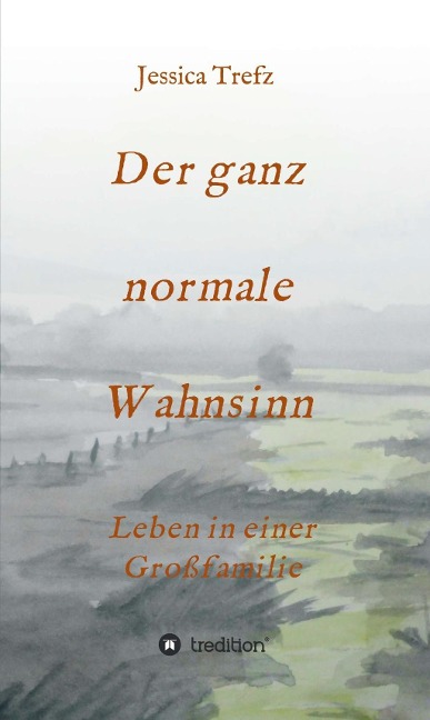 Der ganz normale Wahnsinn - Jessica Trefz