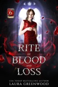 Cover-Bild zum Titel 'Rite of Blood and Loss (House Of Blood And Roses, #6)' von 'Laura Greenwood'