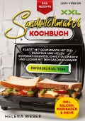 XXL Sandwichmaker Kochbuch - Helena Weber