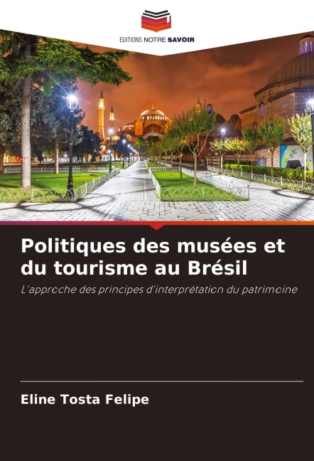 Politiques des musées et du tourisme au Brésil - Eline Tosta Felipe