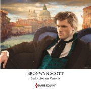 Cover-Bild zum Titel 'Seducción en venecia' von 'Bronwyn Scott'