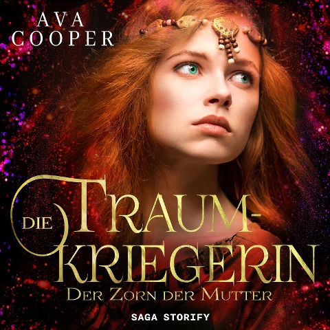 Die Traumkriegerin - Der Zorn der Mutter - Ava Cooper