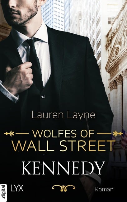 Wolfes of Wall Street - Kennedy - Lauren Layne