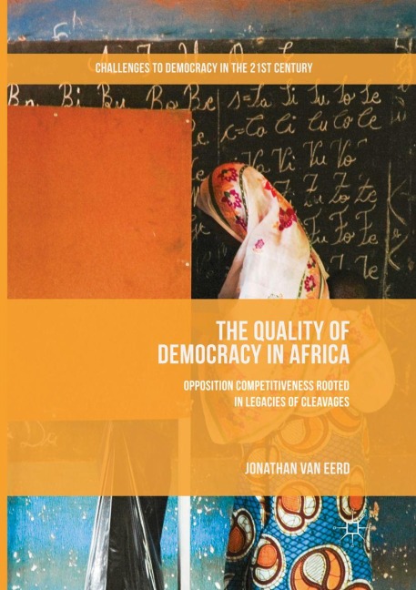 The Quality of Democracy in Africa - Jonathan van Eerd