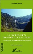 Cover-Bild zum Titel 'La coopération territoriale en Europe' von 'Trille'
