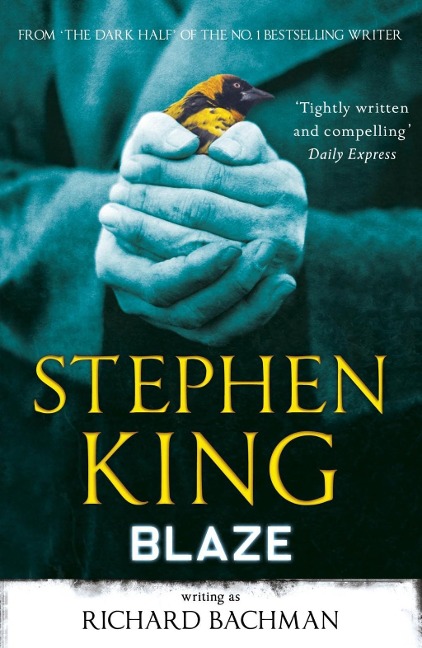 Blaze - Stephen King, Richard Bachman