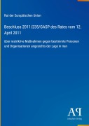 Cover-Bild zum Titel 'Beschluss 2011/235/GASP des Rates vom 12. April 2011' von 'Rat der Europäischen Union'