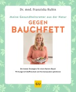 Cover-Bild zum Titel 'Meine Gesundheitsretter aus der Natur gegen Bauchfett' von 'Franziska Rubin'