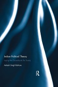 Cover-Bild zum Titel 'Indian Political Theory' von 'Aakash Singh Rathore'