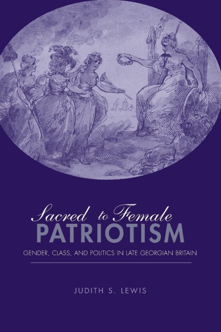 Sacred to Female Patriotism - Judith S. Lewis
