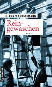 Reingewaschen - Claus Wechselmann