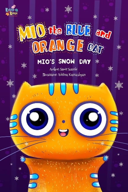 Mio's Snow Day (Mio the Blue and Orange Cat, #1) - Samir Saatchi