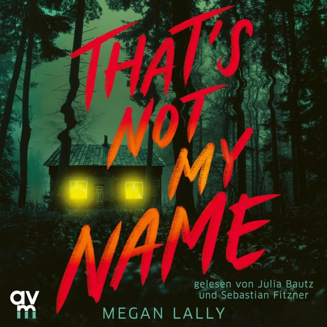 That's Not My Name - Megan Lally