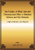Cover-Bild zum Titel 'The Practice of White Tara and Chenrezig Lion's Roar to Eliminate Sickness and Life Obstacles eBook' von 'Fpmt'