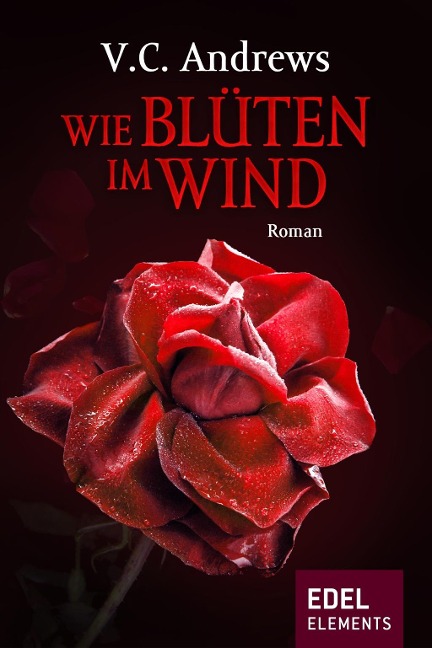 Wie Blüten im Wind - V. C. Andrews