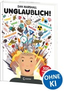 Cover-Bild zum Titel 'Unglaublich!' von 'Dan Marshall'