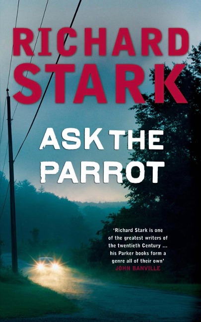Ask The Parrot - Richard Stark