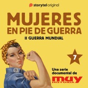 Cover-Bild zum Titel 'La mujer alemana no debe pisar la fábrica: Mujeres en pie de guerra 7' von 'Marta Corbal, Iván Patxi Gómez, Muy Historia'