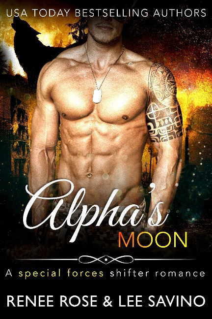 Alpha's Moon (Bad Boy Alphas, #13) - Renee Rose, Lee Savino