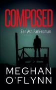 Cover-Bild zum Titel 'Composed' von 'Meghan O'Flynn'