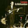 After Hours - Levon Ichkhanian