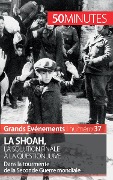 Cover-Bild zum Titel 'La Shoah, la solution finale à la question juive' von 'Christel Lamboley, 50minutes'