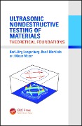 Cover-Bild zum Titel 'Ultrasonic Nondestructive Testing of Materials' von 'Karl-Jörg Langenberg, René Marklein, Klaus Mayer'